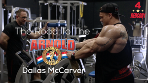 ROAD TO THE 2017 ARNOLD CLASSIC - DALLAS MCCARVER - EP.4