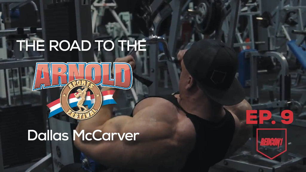 Road To The 2017 Arnold Classic - Dallas McCarver - Ep.9